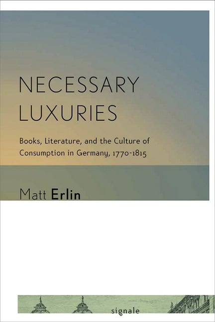 Necessary Luxuries - Matt Erlin