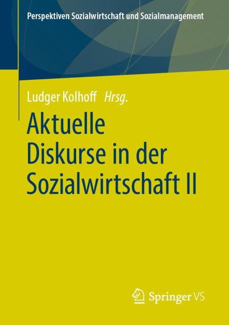 Aktuelle Diskurse in der Sozialwirtschaft II - 