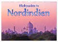 Blickpunkte in Nordindien (Wandkalender 2024 DIN A3 quer), CALVENDO Monatskalender - Stefan Schütter