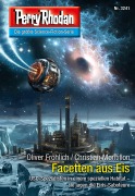 Cover-Bild zum Titel 'Perry Rhodan 3241: Facetten aus Eis' von 'Oliver Fröhlich, Christian Montillon'