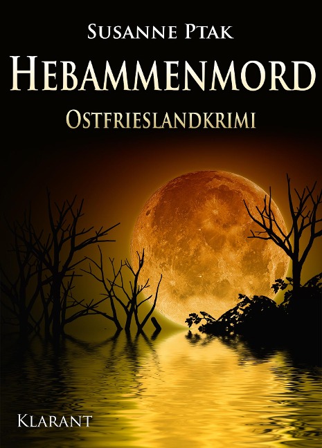 Hebammenmord. Ostfrieslandkrimi - Susanne Ptak