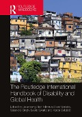 Cover-Bild zum Titel 'The Routledge International Handbook of Disability and Global Health' von ''