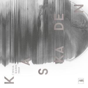 Kaskaden - Julia Trio Kadel
