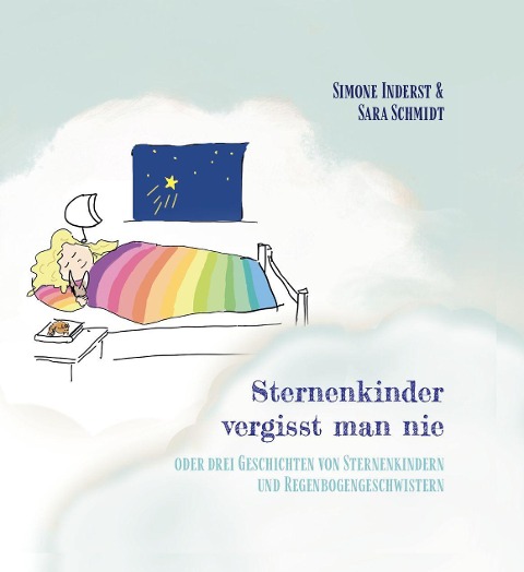 Sternenkinder vergisst man nie - Simone Inderst