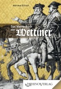 Cover-Bild zum Titel 'Die Wettiner' von 'Hartmut Ellrich'