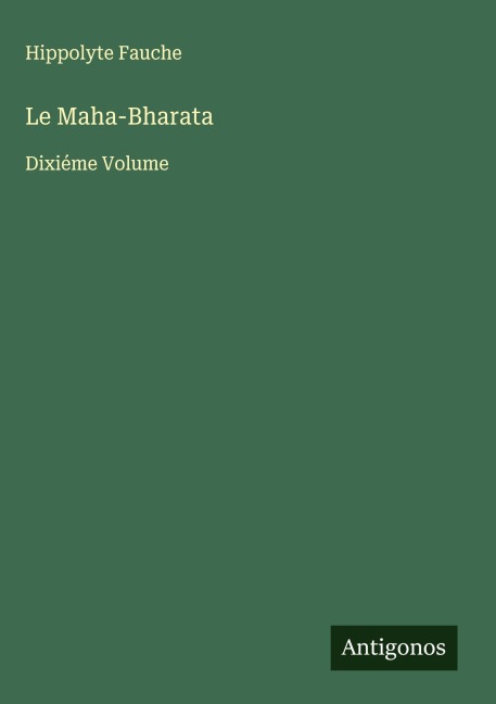 Le Maha-Bharata - Hippolyte Fauche