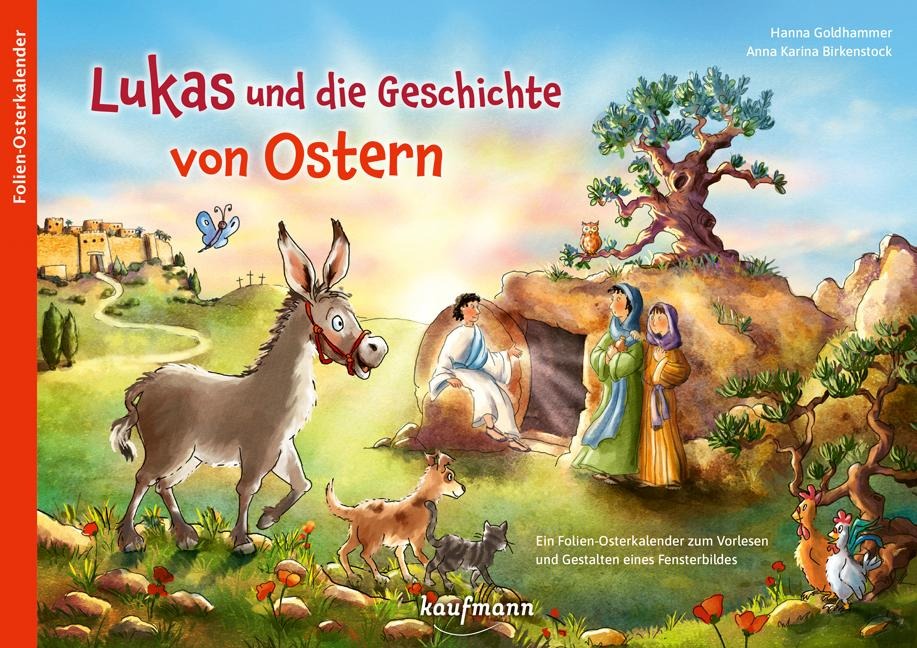 Lukas und die Geschichte von Ostern - Hanna Goldhammer