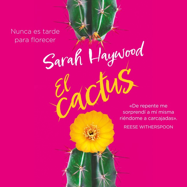 El cactus - Sarah Haywood