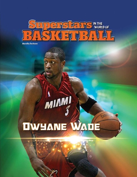 Dwyane Wade - Aurelia Jackson