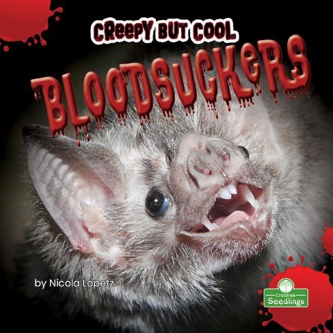 Creepy But Cool Bloodsuckers - Nicola Lopetz