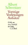 Vorträge, Vorlesungen, Aufsätze - Albert Schweitzer