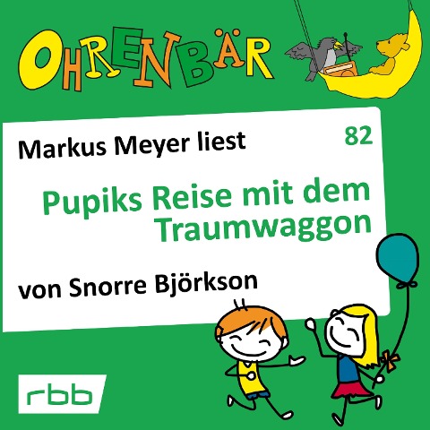 Pupiks Reise mit dem Traumwaggon - Snorre Björkson