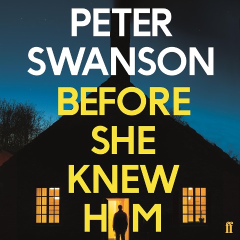Before She Knew Him - Peter Swanson