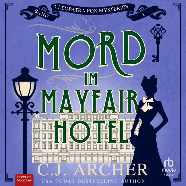 Mord im Mayfair Hotel - C. J. Archer
