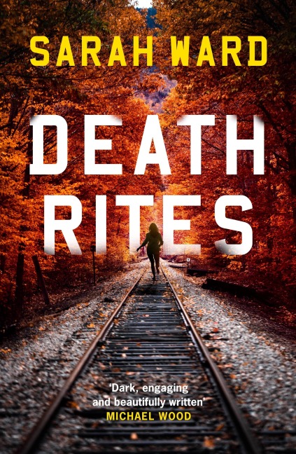 Death Rites - Sarah Ward