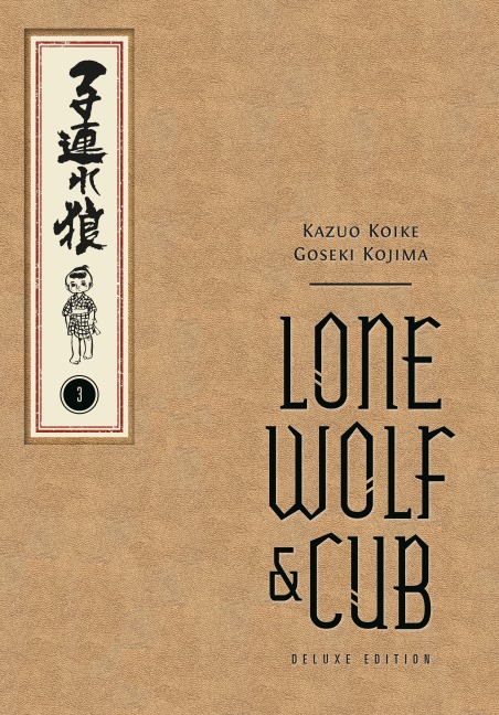 Lone Wolf and Cub Deluxe Edition Volume 3 - Kazuo Koike