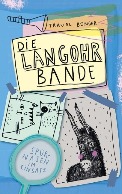 Die Langohrbande - Traudl Bünger