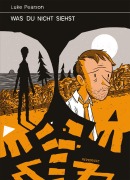 Cover-Bild zum Titel 'Was du nicht siehst' von 'Luke Pearson'