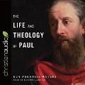 Life and Theology of Paul - Guy Waters, Guy Prentiss Waters