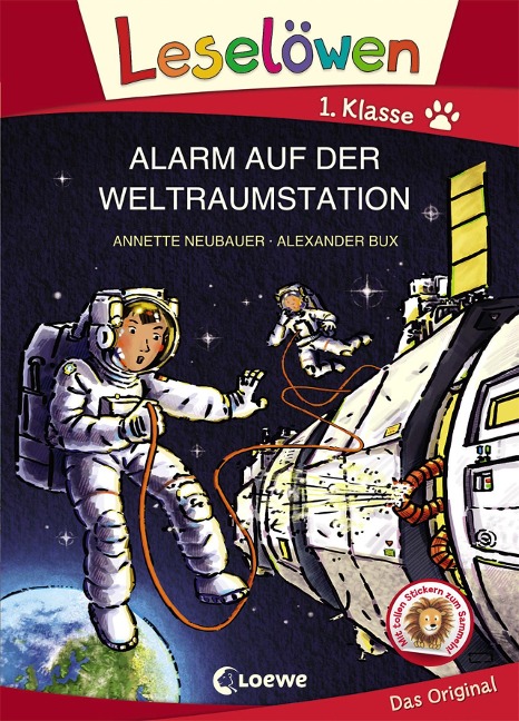 Leselöwen 1. Klasse - Alarm auf der Weltraumstation - Annette Neubauer