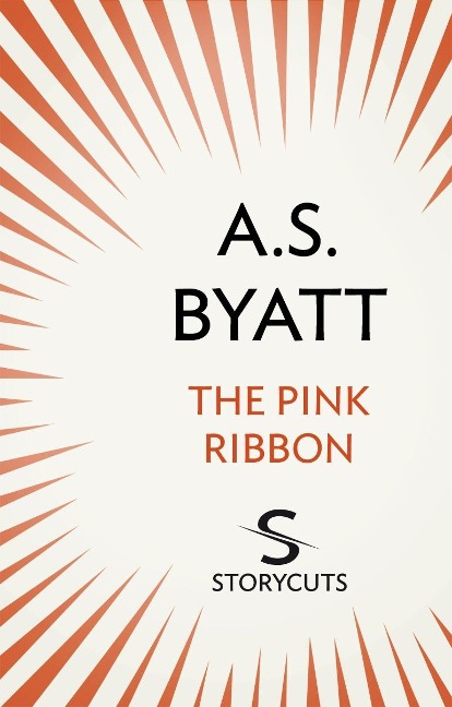 The Pink Ribbon (Storycuts) - A S Byatt