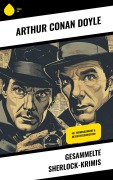 Cover-Bild zum Titel 'Gesammelte Sherlock-Krimis' von 'Arthur Conan Doyle'