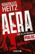Cover-Bild zum Titel 'AERA - Wie alles begann' von 'Markus Heitz'