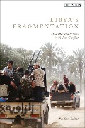 Cover-Bild zum Titel 'Libya's Fragmentation' von 'Wolfram Lacher'