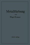 Metallfärbung - Hugo Krause