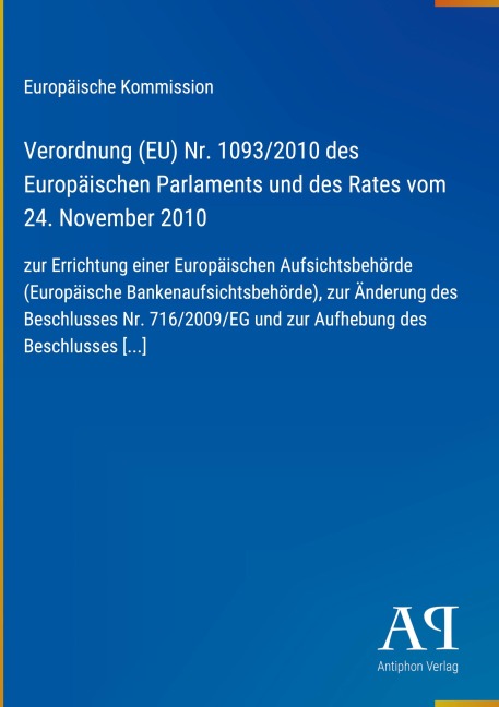 Verordnung (EU) Nr. 1093/2010 des Europäischen Parlaments und des Rates vom 24. November 2010 - Europäische Kommission