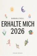 Cover-Bild zum Titel 'Barbara O'Neill Erhalte Mich 2026' von 'Fernand Brennan'
