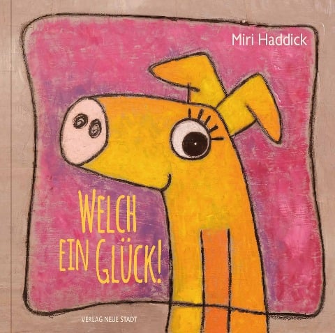 Welch ein Glück! - Miri Haddick