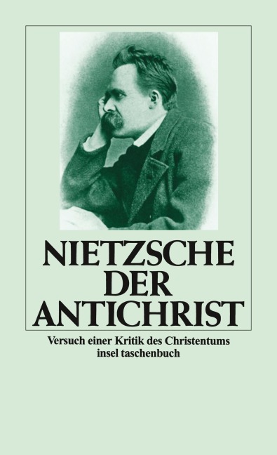 Der Antichrist - Friedrich Nietzsche
