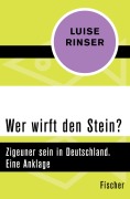 Cover-Bild zum Titel 'Wer wirft den Stein?' von 'Luise Rinser'