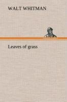 Leaves of grass - Walt Whitman