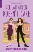 Cover-Bild zum Titel 'Delilah Green doesn't care - Bright Falls Tome 1 (Edition française)' von 'Ashley Herring Blake'