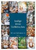 Lustige kleine Eichhörnchen (Wandkalender 2025 DIN A3 hoch), CALVENDO Monatskalender - Steffen Gierok-Latniak