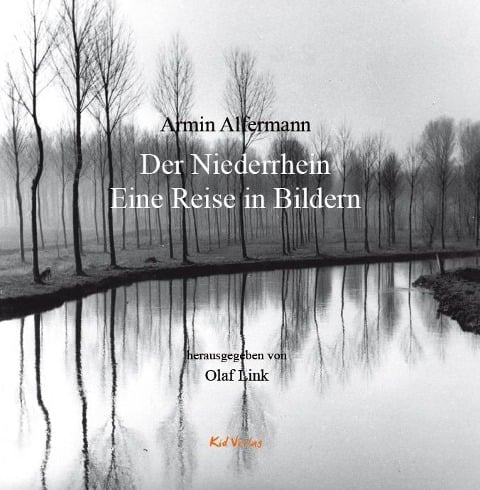 Der Niederrhein - Armin Alfermann