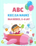 Cover-Bild zum Titel 'ABC Ksi¿¿ka do nauki dla dzieci 2-6 lat' von 'Education Colouring'