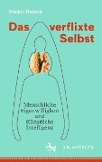 Cover-Bild zum Titel 'Das verflixte Selbst' von 'Heiko Reisch'