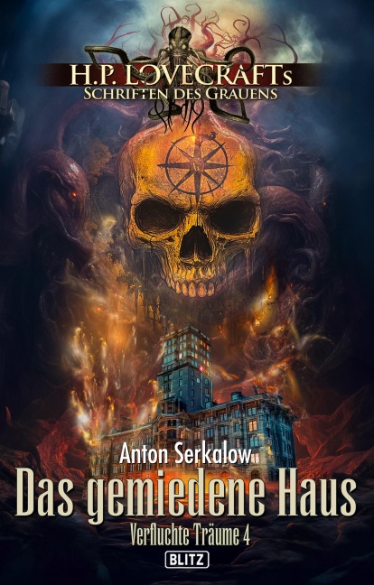 Lovecrafts Schriften des Grauens 55: Das gemiedene Haus - Anton Serkalow