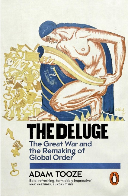 The Deluge - Adam Tooze