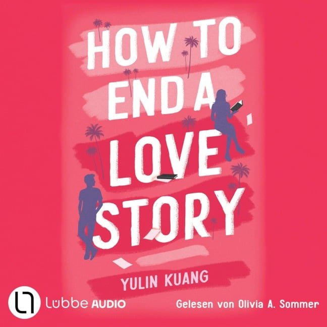 How To End A Love Story - Yulin Kuang