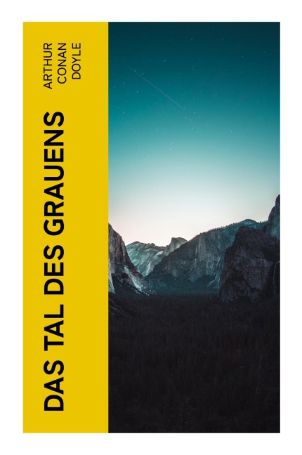 Das Tal des Grauens - Arthur Conan Doyle