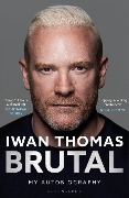 Cover-Bild zum Titel 'Brutal' von 'Iwan Thomas'