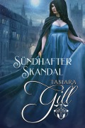 Cover-Bild zum Titel 'Sündhafter Skandal' von 'Tamara Gill'