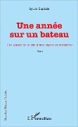 Cover-Bild zum Titel 'Une année sur un bateau' von 'Captain'