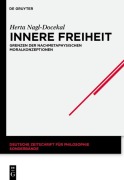 Cover-Bild zum Titel 'Innere Freiheit' von 'Herta Nagl-Docekal'
