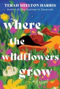 Cover-Bild zum Titel 'Where the Wildflowers Grow (Standard Edition)' von 'Terah Shelton Harris'