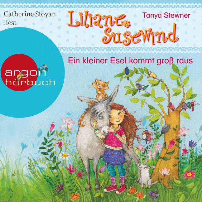 Ein kleiner Esel kommt groß raus - Liliane Susewind - Tanya Stewner